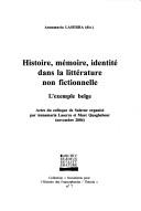 Cover for Histoire, MC)Moire, Identitc) Dans La Littc)Rature Non Fictionnelle
