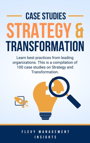 Cover for 100 Case Studies on Strategy & Transformation