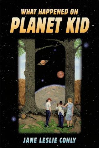 Cover for What happened on Planet Kid