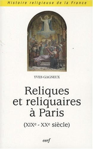 Cover for Reliques et reliquaires à Paris