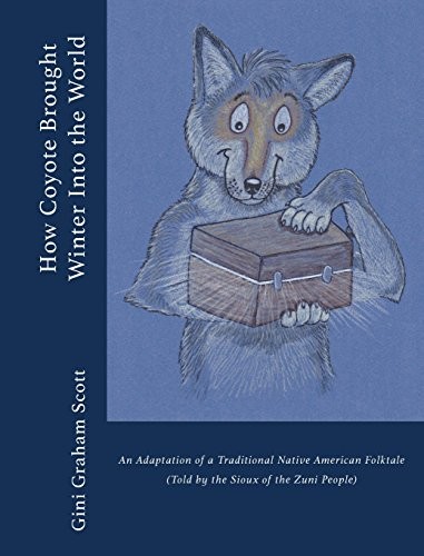 Cover for How Coyote Brought Winter Into the World