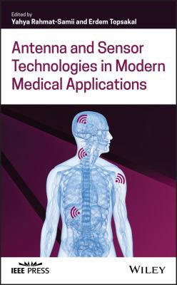 Cover for Antenna and Sensor Technologies in Modern Medical Applications