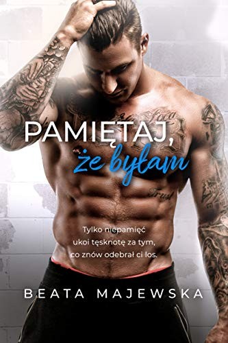 Cover for Pamietaj, ze bylam
