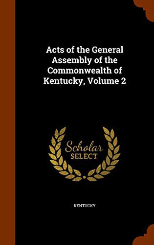 Cover for Acts of the General Assembly of the Commonwealth of Kentucky, Volume 2