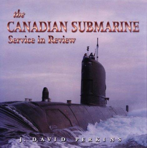 Cover for The Canadian Submarine Service in Review