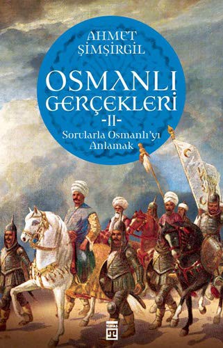 Cover for Osmanli Gercekleri 2 - Sorularla Osmanli'yi Anlamak