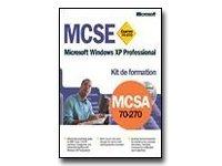 Cover for Kit de Formation MCSE MCSA Microsoft Windows XP professionnel
