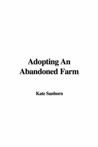 Cover for Adopting An Abandoned Farm