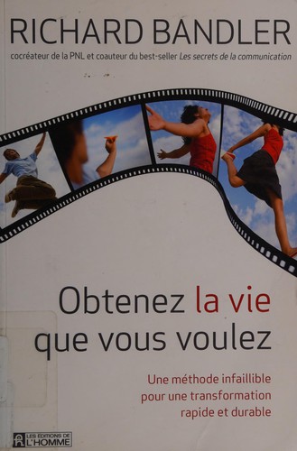 Cover for Obtenez la vie que vous voulez