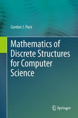 Cover for Mathematics of Discrete Structures for Computer Science