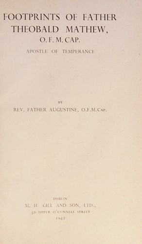 Cover for Footprints of Father Theobald Mathew, O.F.M. CAP.,