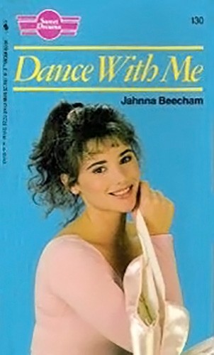 Cover for Dance with Me (Sweet Dreams Series #130)
