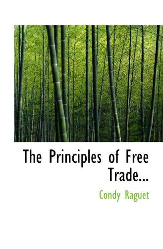 Cover for The Principles of Free Trade...