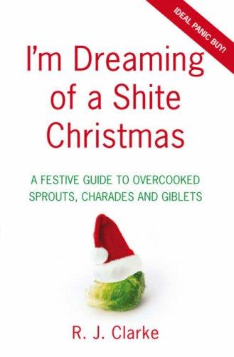 Cover for I'm Dreaming of a Shite Christmas