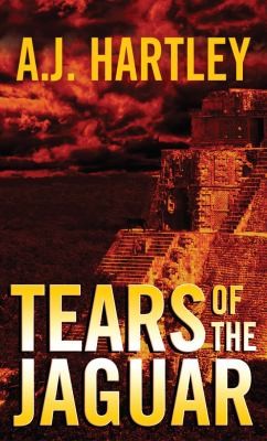 Cover for Tears Of The Jaguar A Novel