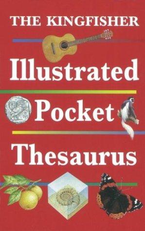 Cover for The Kingfisher illustrated pocket thesaurus