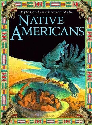 Cover for Myths and civilization of the Native Americans