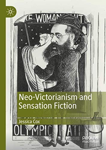 Cover for Neo-Victorianism and Sensation Fiction