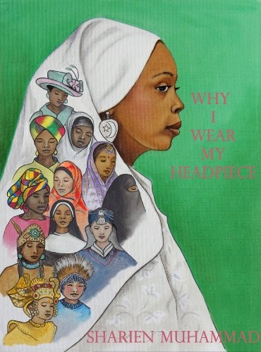 Cover for Why I Wear My Headpiece