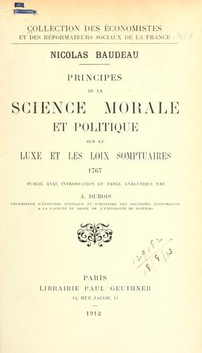 Cover for Principes de la science morale et politique sur le luxe et les loix somptuaires 1767
