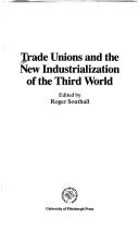 Cover for Trade unions and the new industrialization of the Third World
