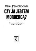Cover for Czy ja jestem mordercą?