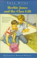Cover for Herbie Jones and the Class Gift (Herbie Jones)