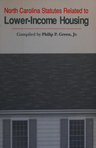 Cover for North Carolina statutes related to lower-income housing