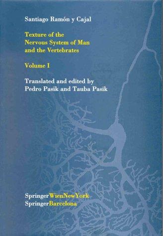 Cover for Texture of the Nervous System of Man and the Vertebrates