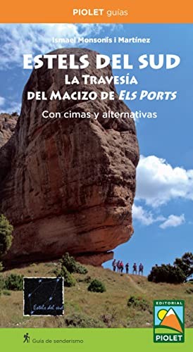 Cover for Estels del Sud. La travesía del macizo de Els Ports