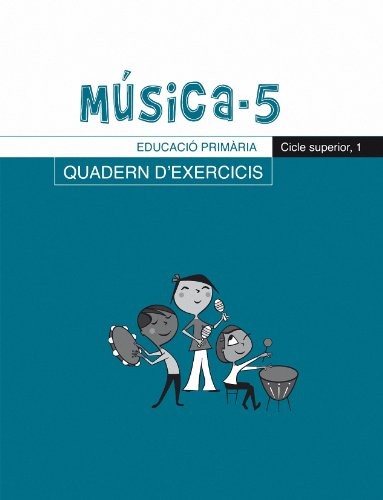 Cover for Música-5, Quadern d'exercicis, E.P., Cicle superior 1