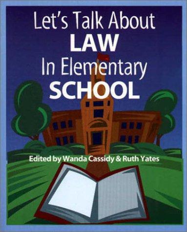 Cover for Let's Talk About Law in Elementary School