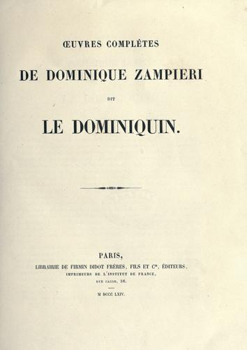 Cover for OEuvres complètes de Dominique Zampieri, dit le Dominiquin.