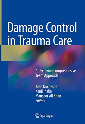 Cover for Damage Control in Trauma Care