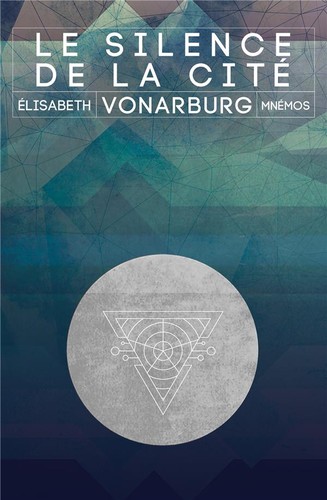Cover for Le silence de la cité