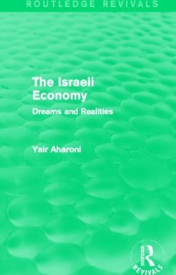 Cover for Israeli Economy Dreams And Realities