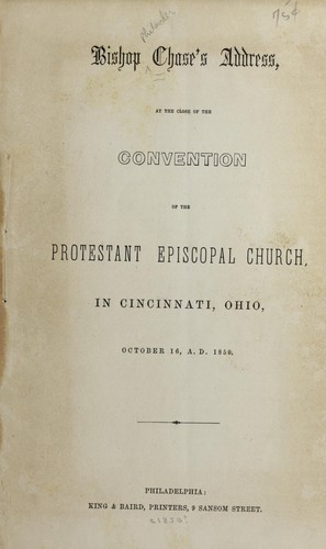 Cover for Bishop Chase's address at the close of the Convention of the Protestant Episcopal Church in Cincinnati, Ohio ...