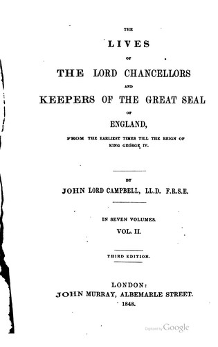 Cover for The lives of the Lord Chancellors and Keepers of the Great Seal of England, from the earliest times till the reign of King George IV.
