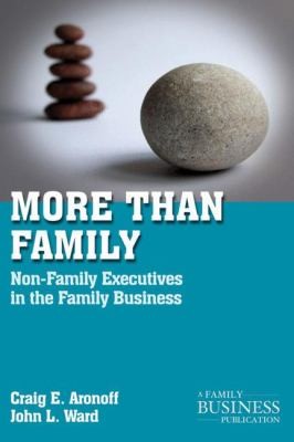 Cover for More Than Family Nonfamily Executives In The Family Business