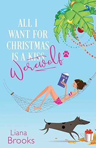 Cover for All I Want For Christmas Is A Werewolf