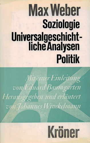 Cover for Soziologie, universalgeschichtliche Analysen, Politik