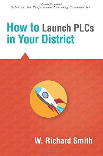 Cover for How to Launch PLCs in Your District