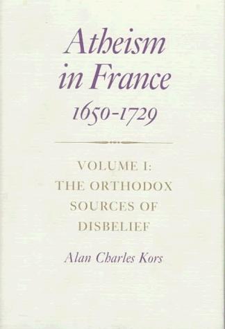 Cover for Atheism in France, 1650-1729