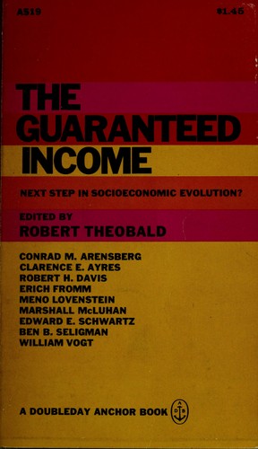 Cover for The guaranteed income: next step in economic evolution?
