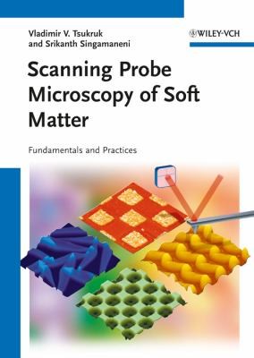 Cover for Scanning Probe Microscopy Of Soft Matter Fundamentals And Practices