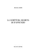 Cover for La scrittura segreta di D'Annunzio