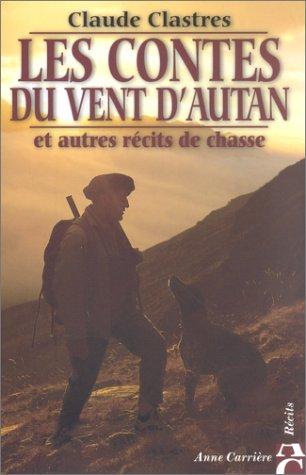 Cover for Les contes du vent dÂautan et autres rÃ©cits de chasse