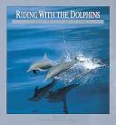 Cover for Riding with the Dolphins