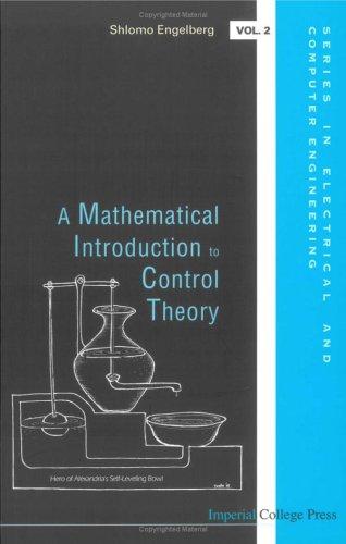 Cover for A Mathematical Introduction to Control Theory (Series in Electrical and Computer Engineering)