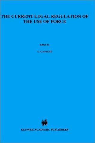 Cover for The Current legal regulation of the use of force